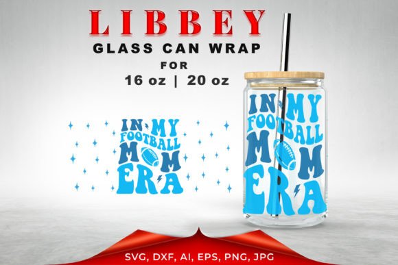 In My Football Mom Era Glass Can SVG: Craft Graphics Review