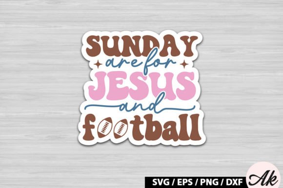 Sunday Are for Jesus and Football Retro Graphics